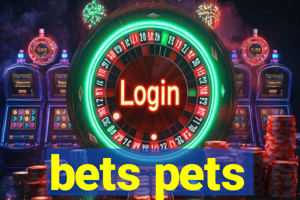 bets pets