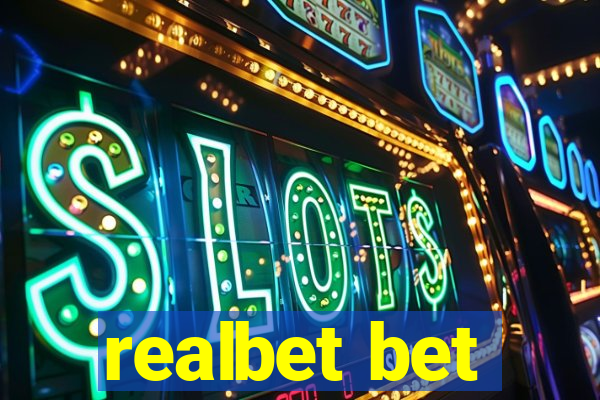 realbet bet