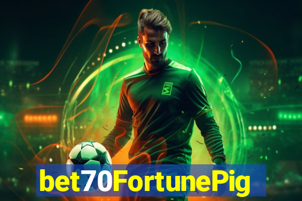 bet70FortunePig