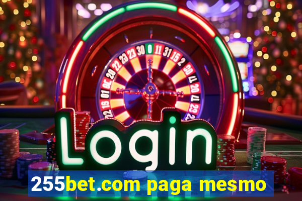 255bet.com paga mesmo