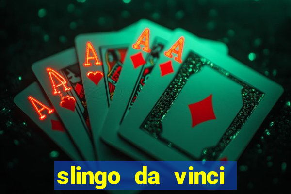 slingo da vinci diamonds slot