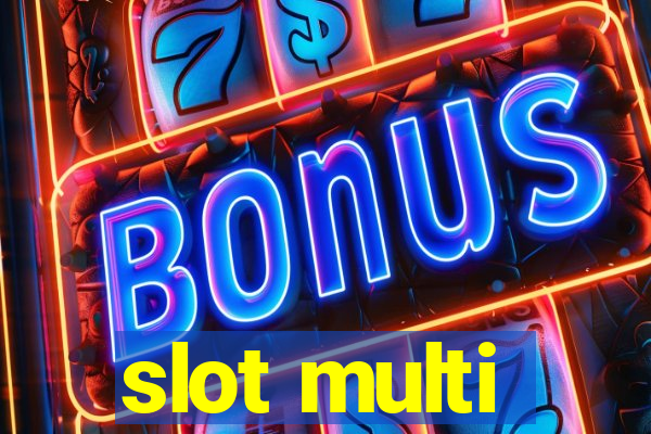 slot multi