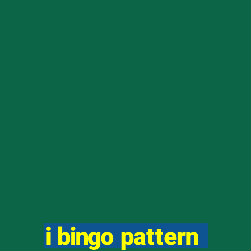 i bingo pattern