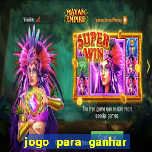 jogo para ganhar dinheiro sem aposta