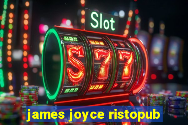 james joyce ristopub