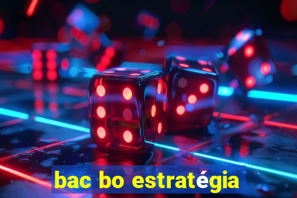 bac bo estratégia