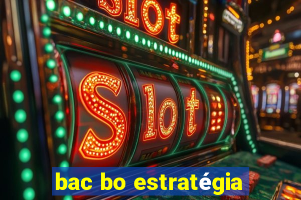 bac bo estratégia