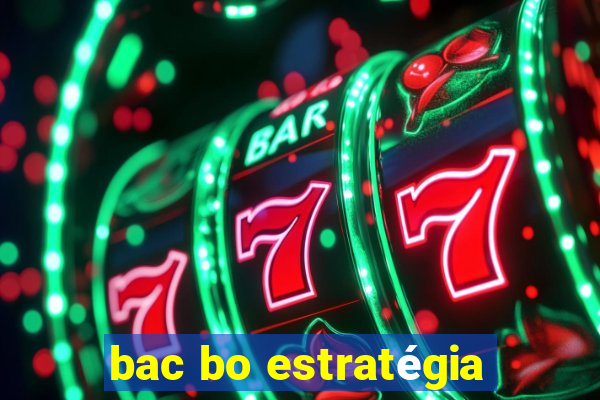 bac bo estratégia