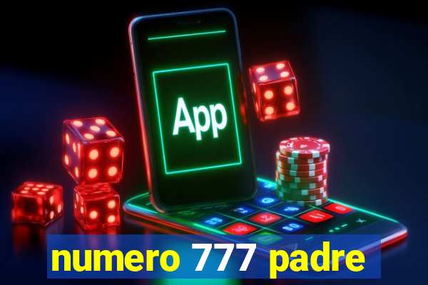 numero 777 padre