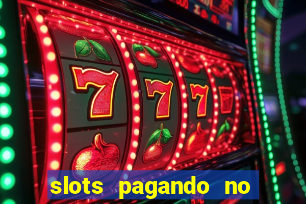 slots pagando no cadastro saque free