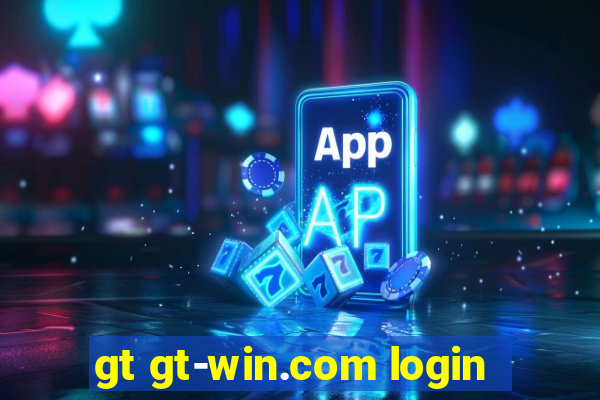 gt gt-win.com login