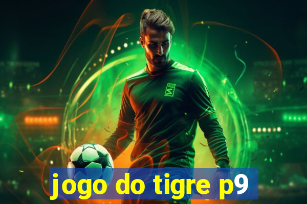 jogo do tigre p9