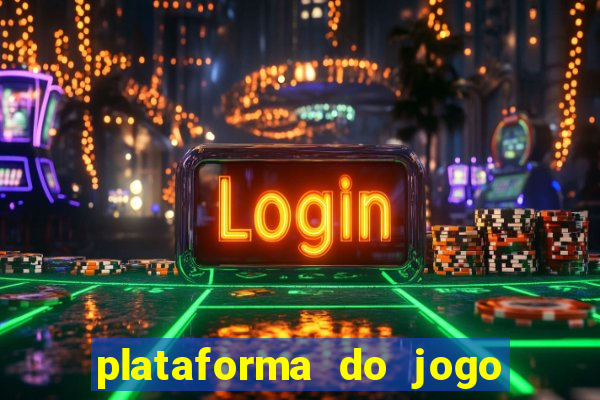 plataforma do jogo do tigrinho chinesa