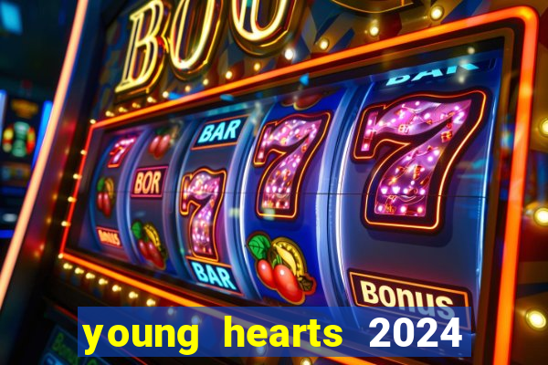 young hearts 2024 assistir online dublado