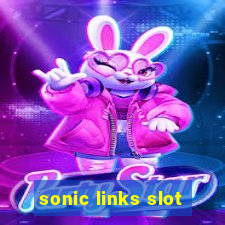 sonic links slot