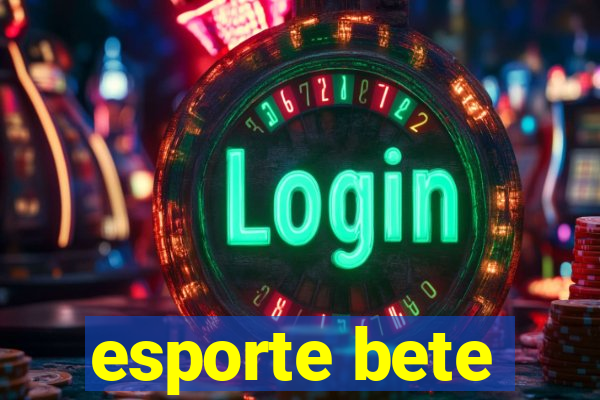 esporte bete