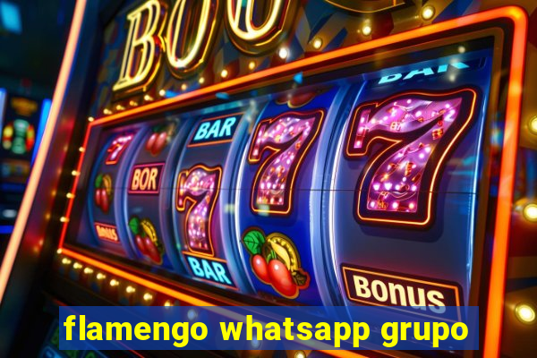 flamengo whatsapp grupo