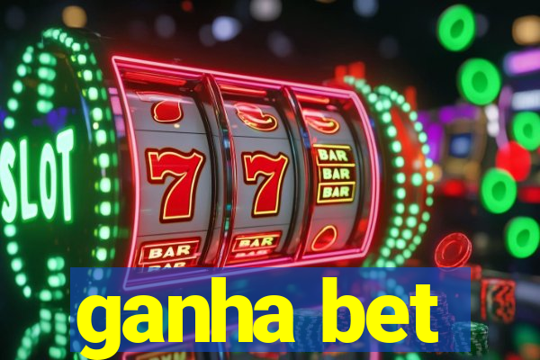 ganha bet