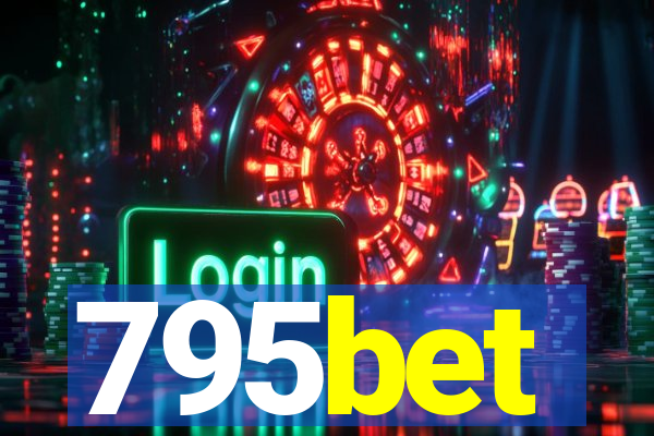 795bet