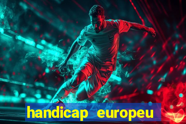 handicap europeu empate 1