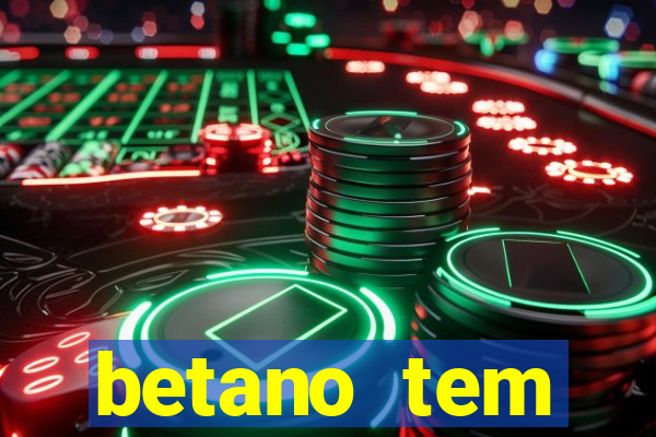 betano tem pagamento antecipado