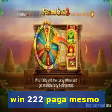 win 222 paga mesmo