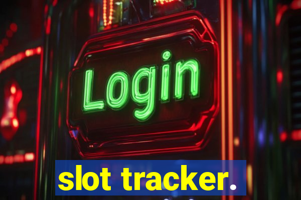 slot tracker.