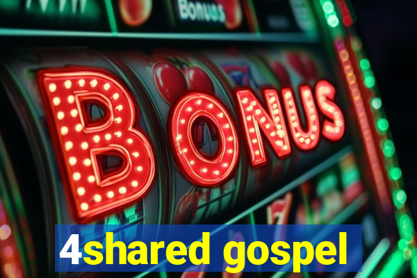 4shared gospel