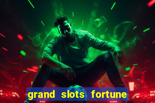 grand slots fortune tiger paga mesmo