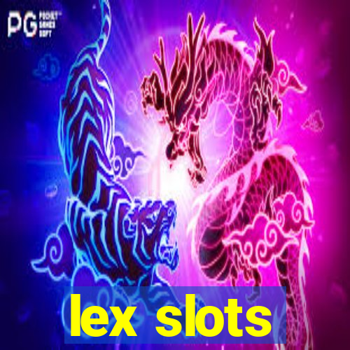 lex slots