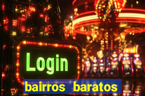 bairros baratos para morar em barcelona