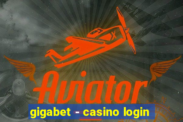 gigabet - casino login