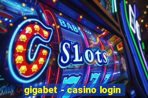 gigabet - casino login