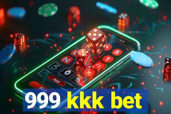 999 kkk bet