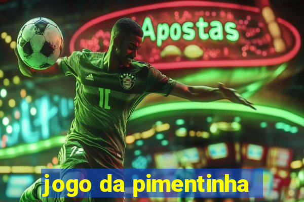 jogo da pimentinha