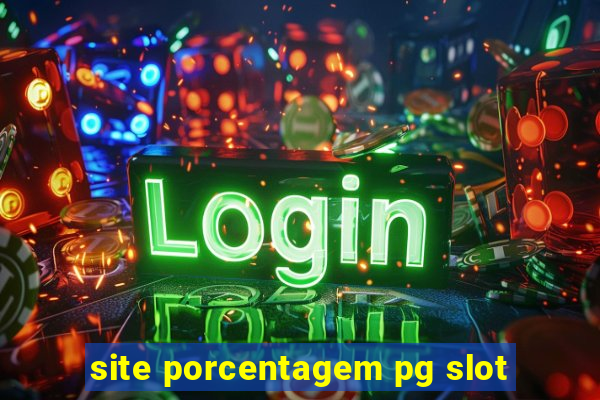 site porcentagem pg slot