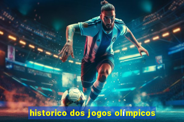 historico dos jogos olímpicos