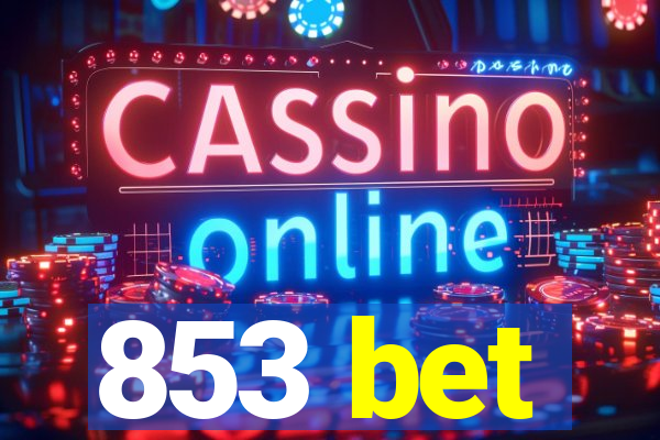 853 bet