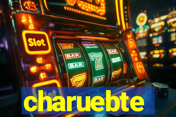 charuebte