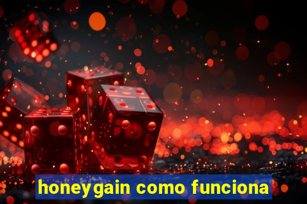 honeygain como funciona