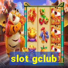 slot gclub