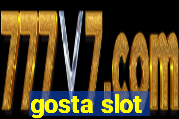 gosta slot