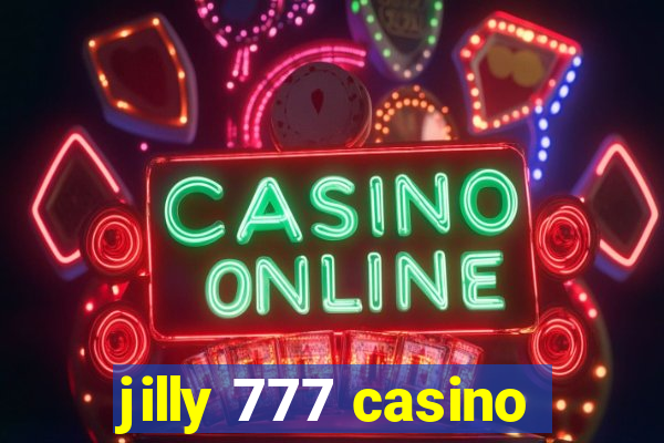 jilly 777 casino