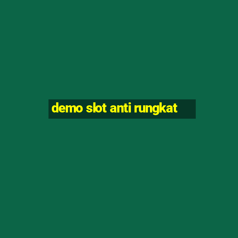 demo slot anti rungkat