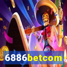 6886betcom