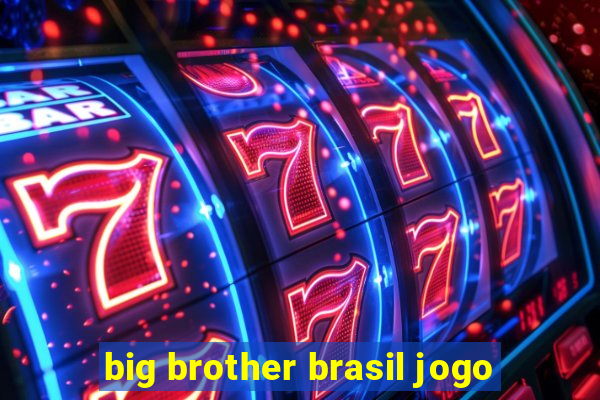 big brother brasil jogo