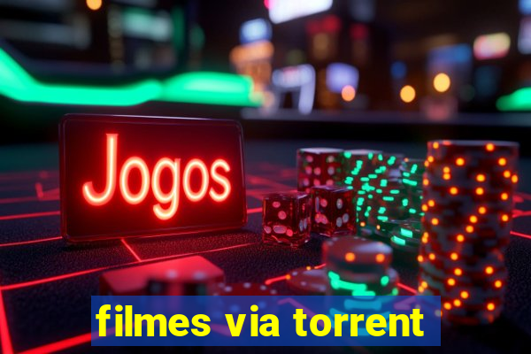 filmes via torrent