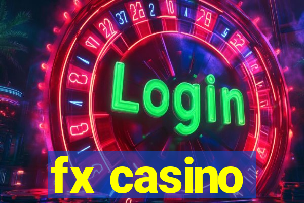 fx casino