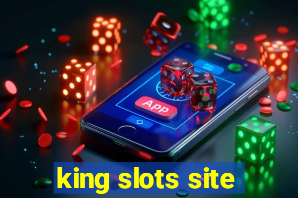 king slots site