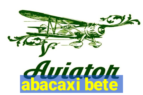 abacaxi bete